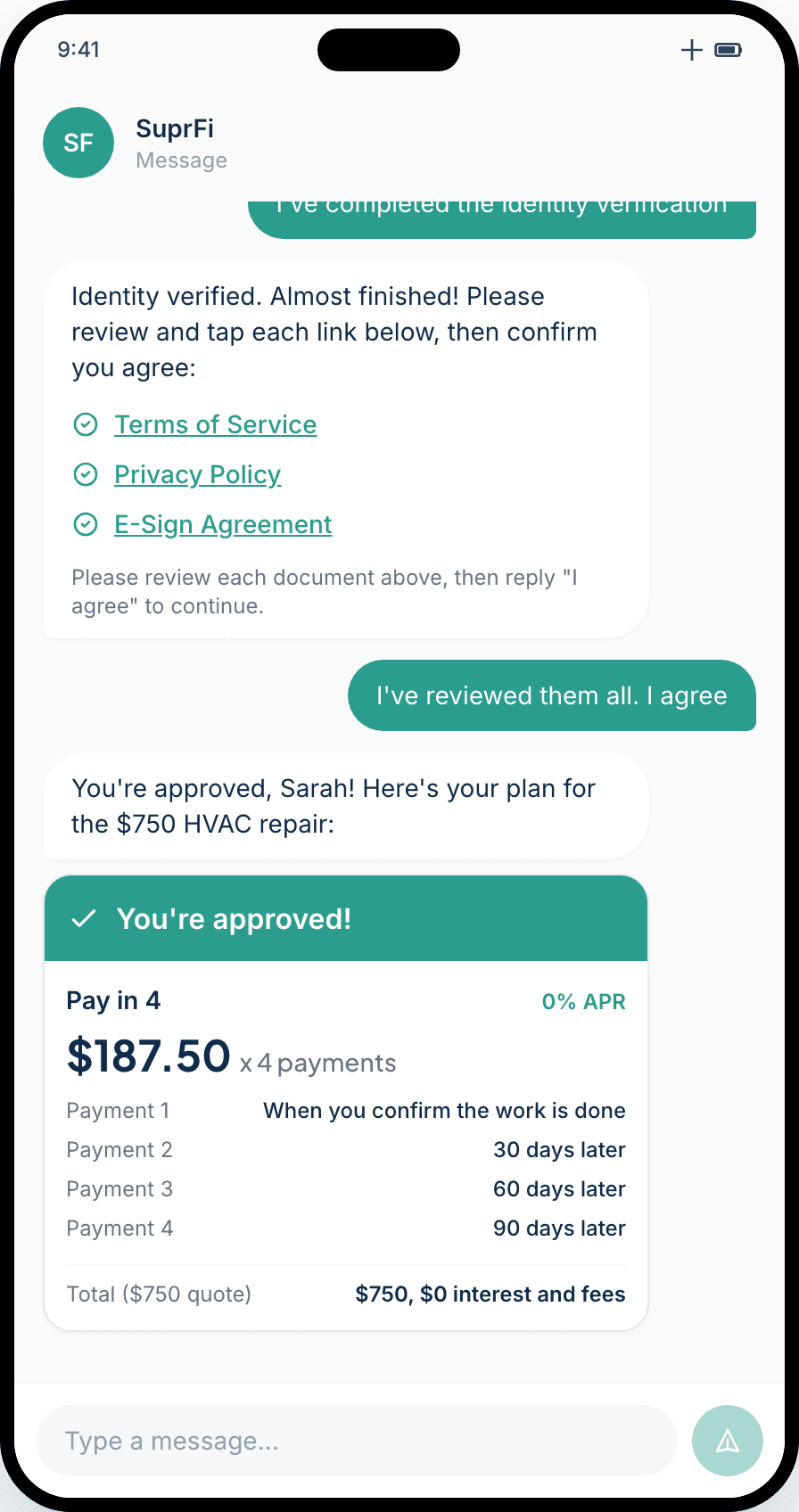 An approved SuprFi plan on a customer's phone: Pay in 4, four payments of $187.50 at 0% APR, first payment when the work is confirmed done, total $750 with $0 interest and fees